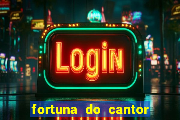 fortuna do cantor sorocaba 2023